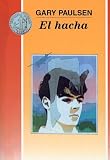 Books : El Hacha (Cuatro Vientos (Prebound)) (Spanish Edition)