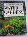 The complete book of water gardens