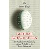 Geheime Botschaften. Die Kunst der Verschlüsselung von der Antike bis in die Zeiten des Internet. Geheime Botschaften. Die Kunst der Verschlüsselung von der Antike bis in die Zeiten des Internet.