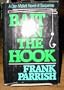 Bait on the hook: A Dan Mallett novel of suspense