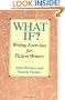 What If? Writing Exercises for Fiction Writers