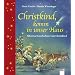 Christkind, komm in unser Haus: Allererste Geschichten vom Christkind