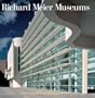 Richard Meier Museums
