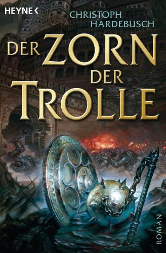Der Zorn der Trolle: Roman (Trolle-Saga 3) (German Edition)