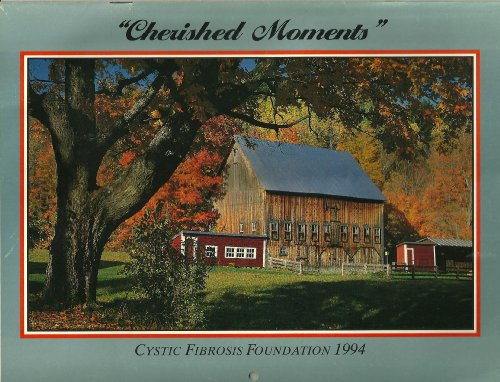 1994 CALENDAR, HERISHED MOMENTS, CYSTIC FIBROSIS FOUNDATION