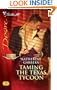 Taming the Texas Tycoon (Silhouette Desire)