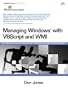 Managing Windows&reg; with VBScript and WMI