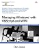 Books : Managing Windows(R) with VBScript and WMI (Microsoft Windows Server System Series)