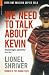 We Need To Talk About Kevin