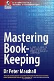 Mastering book-keeping : a complete guide to the principles and practice of business accounting