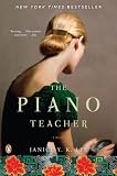 The Piano Teacher: A Novel