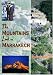 The Mountains Look on Marrakech: A Trek Along the Atlas Mountains