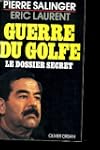Guerre du Golfe : le dossier secret