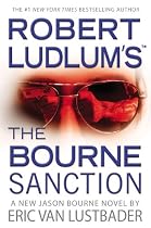 Robert Ludlum's The Bourne Sanction