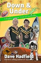 Down and Under: A Rugby League Walkabout in Australia