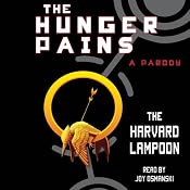 The Hunger Pains: A Parody | [The Harvard Lampoon]
