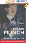 Edvard Munch: Behind the Scream