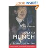 Edvard Munch: Behind the Scream