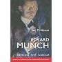 Edvard Munch: Behind the Scream