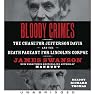 Bloody Crimes: The Chase for Jefferson Davis and the Death Pageant for Lincoln's Corpse