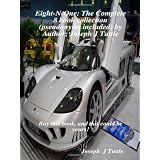 Eight-N-One: The Complete 8 Book Collection (Pseudonyms Included) By Author Joseph J Tuttle: Buy This Book, And This Could Be Yours! ~ Joseph J Tuttle