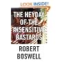 The Heyday of the Insensitive Bastards: Stories