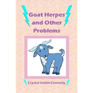 Goat Herpes and Other Problems