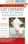 Cat Owner's Home Veterinary Handbook, Fully Revised and Updated