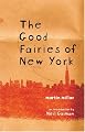 The Good Fairies of New York