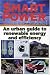 Books : $mart Power: An Urban Guide to Renewable Energy and Efficiency