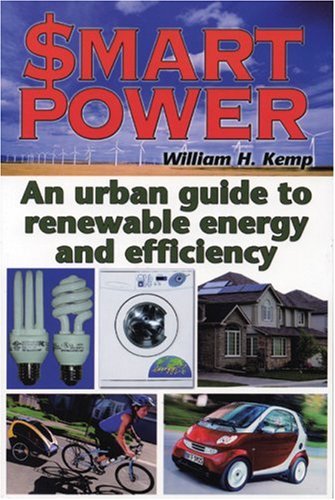 $mart Power: An Urban Guide to Renewable Energy and Efficiency under Energy Efficiency in The Books Store