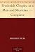 Search : Frederick Chopin, as a Man and Musician - Complete