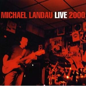 Live 2000 by Michael Landau (Audio CD - 2007)
