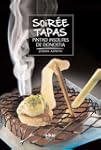 Soiree tapas - pintxo insolites dedon...