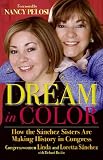 Dream in Color: How the Sánchez Sisters Are Making History in Congress
