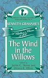 Kenneth Grahames The Wind in the Willows: A Childrens Classic at 100 (Childrens Literature Association Centennial Studies)