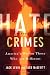 Hate Crimes Revisited: America's War On Those Who Are Different