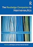 The Routledge companion to hermeneutics