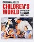 Children's World: Growing Up in Russia, 1890-1991