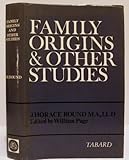 Family origins and other studies