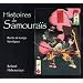 Histoires de samoura�s : R�cits de temps h�ro�ques