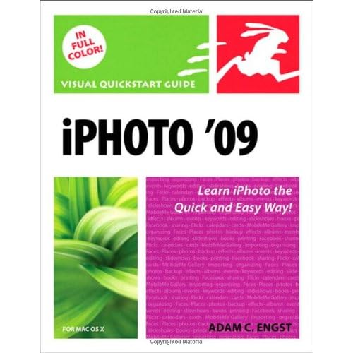 iPhoto 09 for Mac OS X: Visual QuickStart Guide