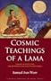 Cosmic Teachings of a Lama: Gnosis, Science, and the Buddhist and Egyptian Mysteries (Timeless Gnostic Wisdom)