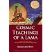 Cosmic Teachings of a Lama: Gnosis, Science, and the Buddhist and Egyptian Mysteries (Timeless Gnostic Wisdom)