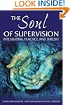 The Soul of Supervision: Integrating...
