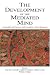 The Development of the Mediated Mind: Sociocultural Context and Cognitive Development