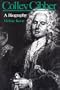 Colley Cibber: A Biography