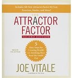 The Attractor Factor, 2nd Edition: 5 Easy Steps For Creating Wealth (Or Anything Else) from the Inside Out (Your Coach in a Box) Attractor Factor