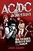 AC/DC in the Studio: The Stories Behind Every Album