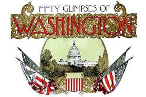 Fifty Glimpses of Washington D.C. 12X18 Art Paper with Gold Frame